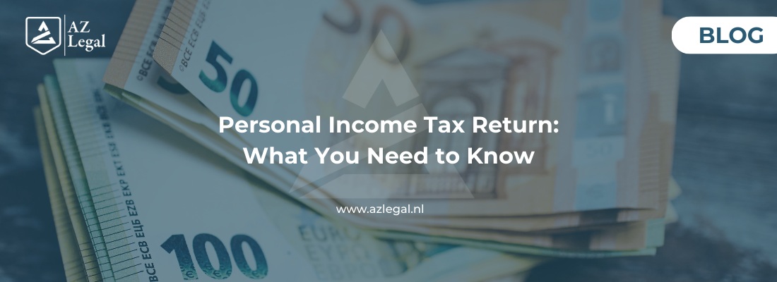 Personal Income Tax Return in the Netherlands: What You Need to Know (2026) 
